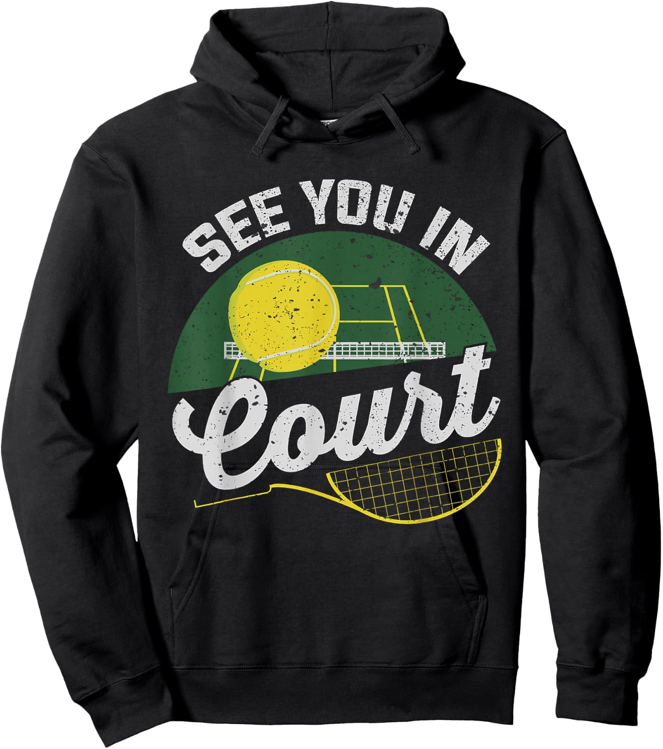 See you in court for a Tennis Player | Tennis Hoodie - Hoodie | Black