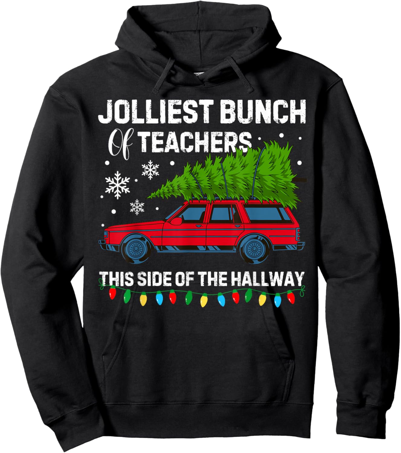 Jolliest Bunch of Teachers This Side Of The Hallway Xmas Hoodie - Hoodie | Black