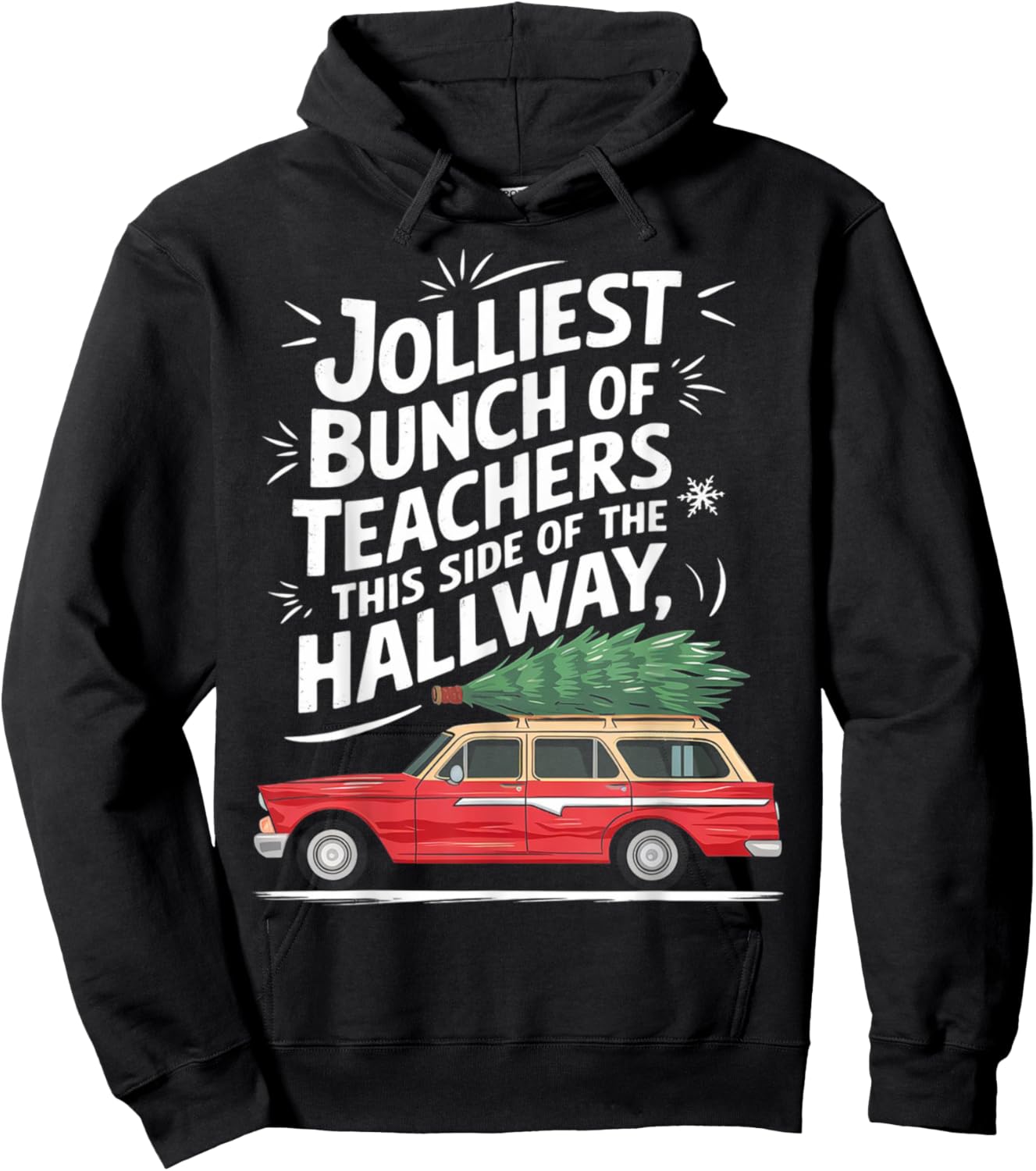 Jolliest Bunch Of Teachers This Side Of The Hallway Hoodie - Hoodie | Black