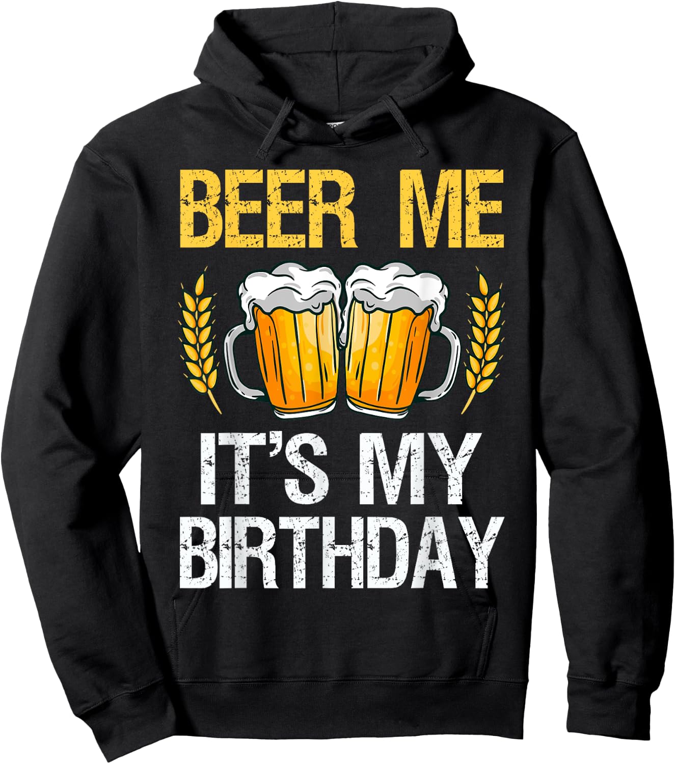 Beer Me It's My Birthday Hoodie - Hoodie | Black