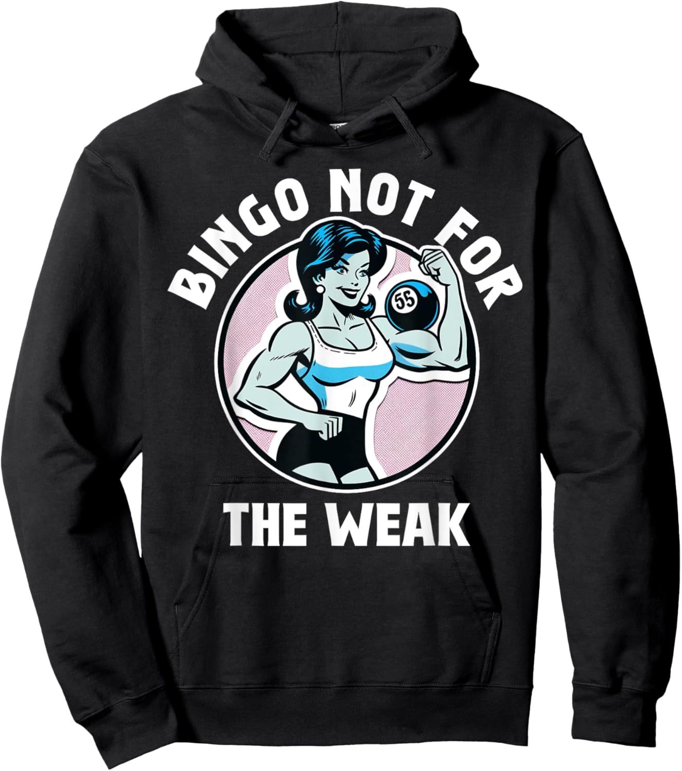 Funny Bingo Game Bingo Not For The Weak Design Hoodie - Hoodie | Black