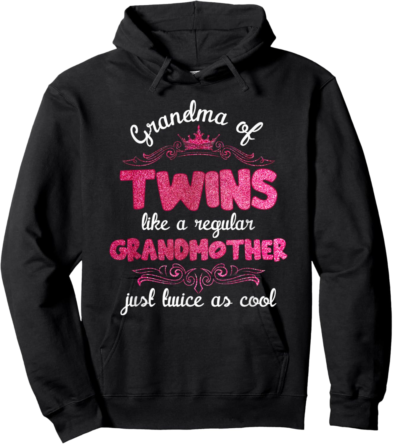 Grandma of Twins Like A Regular Grandmother Black Modern Casual Twin Hoodie - Hoodie | Black