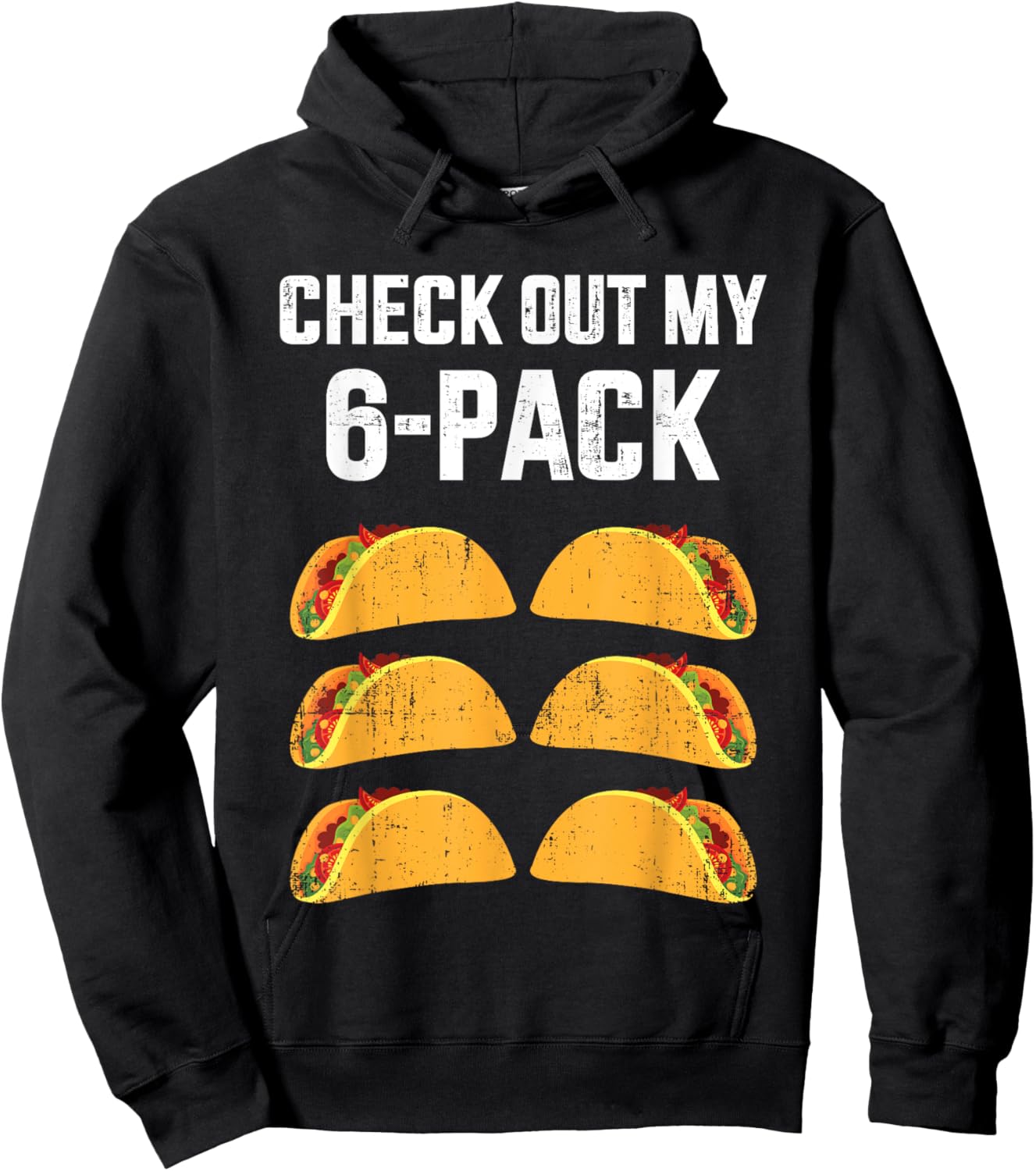 Funny check out my six 6 pack with tacos for Cinco de Mayo Hoodie - Hoodie | Black