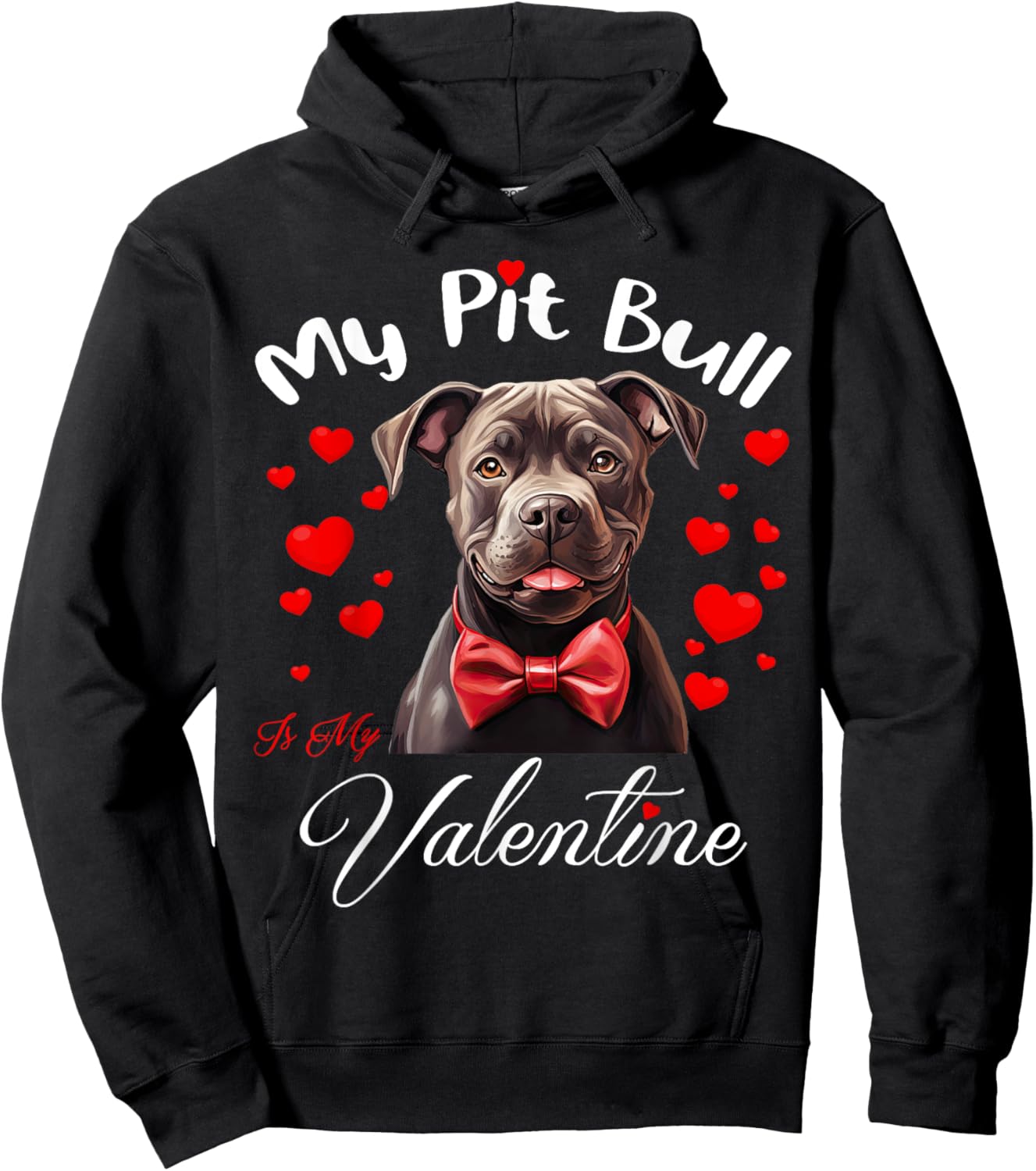 My Pit Bull Is My Valentine Dog Lover Valentine's Day Hoodie - Hoodie | Black