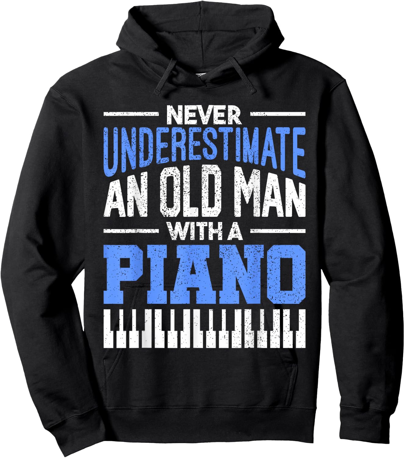 Never Underestimate An Old Man With A Piano Pianist Hoodie - Hoodie | Black