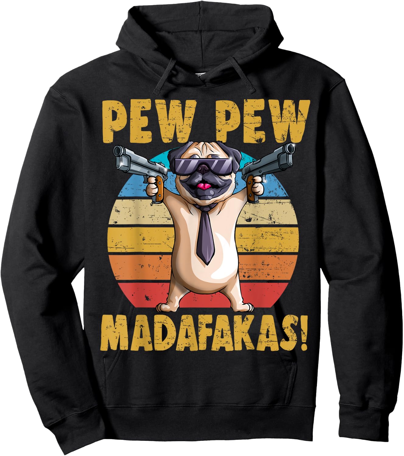 Funny Pug PewPewPew Madafakas Crazy Pugs PewPew Dog Gift Men Women Hoodie - Hoodie | Black