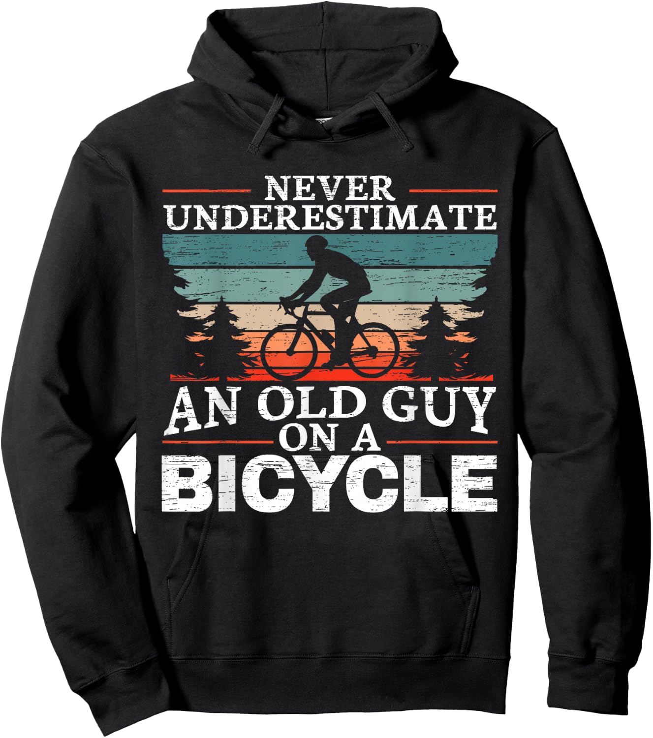 Never Underestimate an Old Man On A Bicycle for a Cycling Hoodie - Hoodie | Black