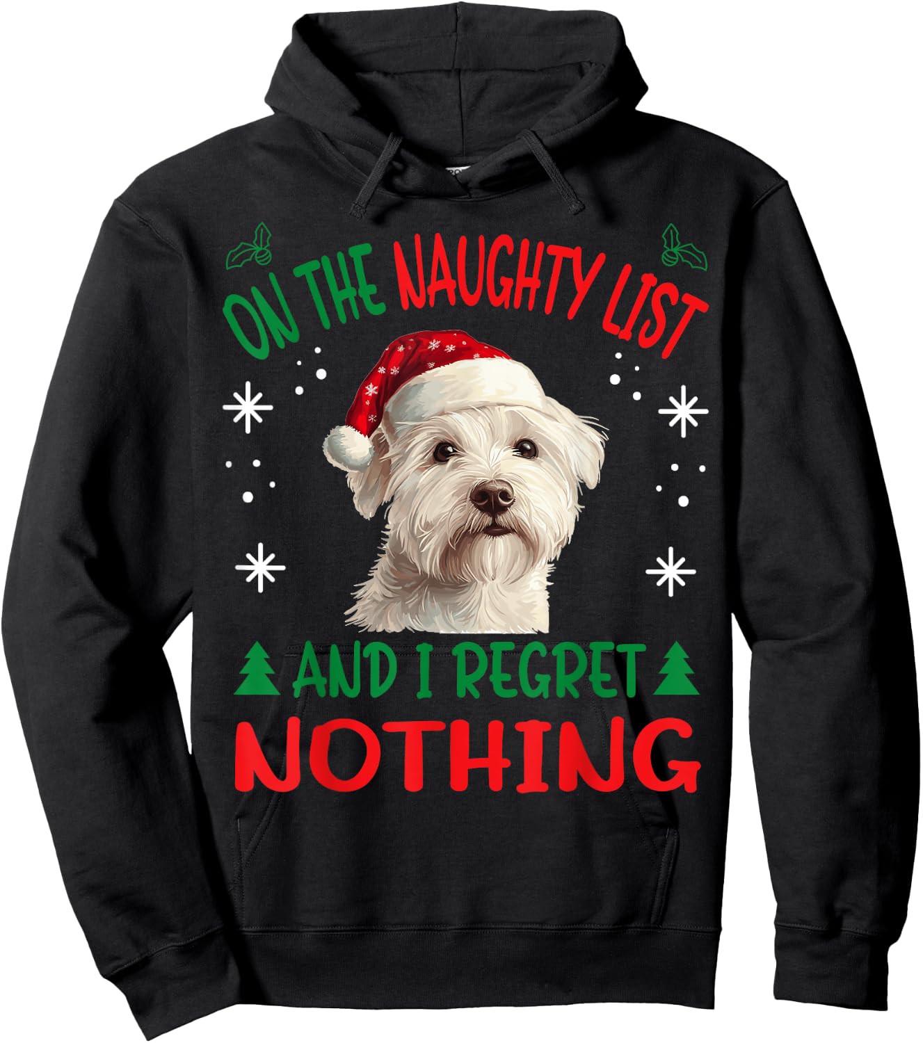Cute West Highland White Terrier Dog Christmas On The Hoodie - Hoodie | Black