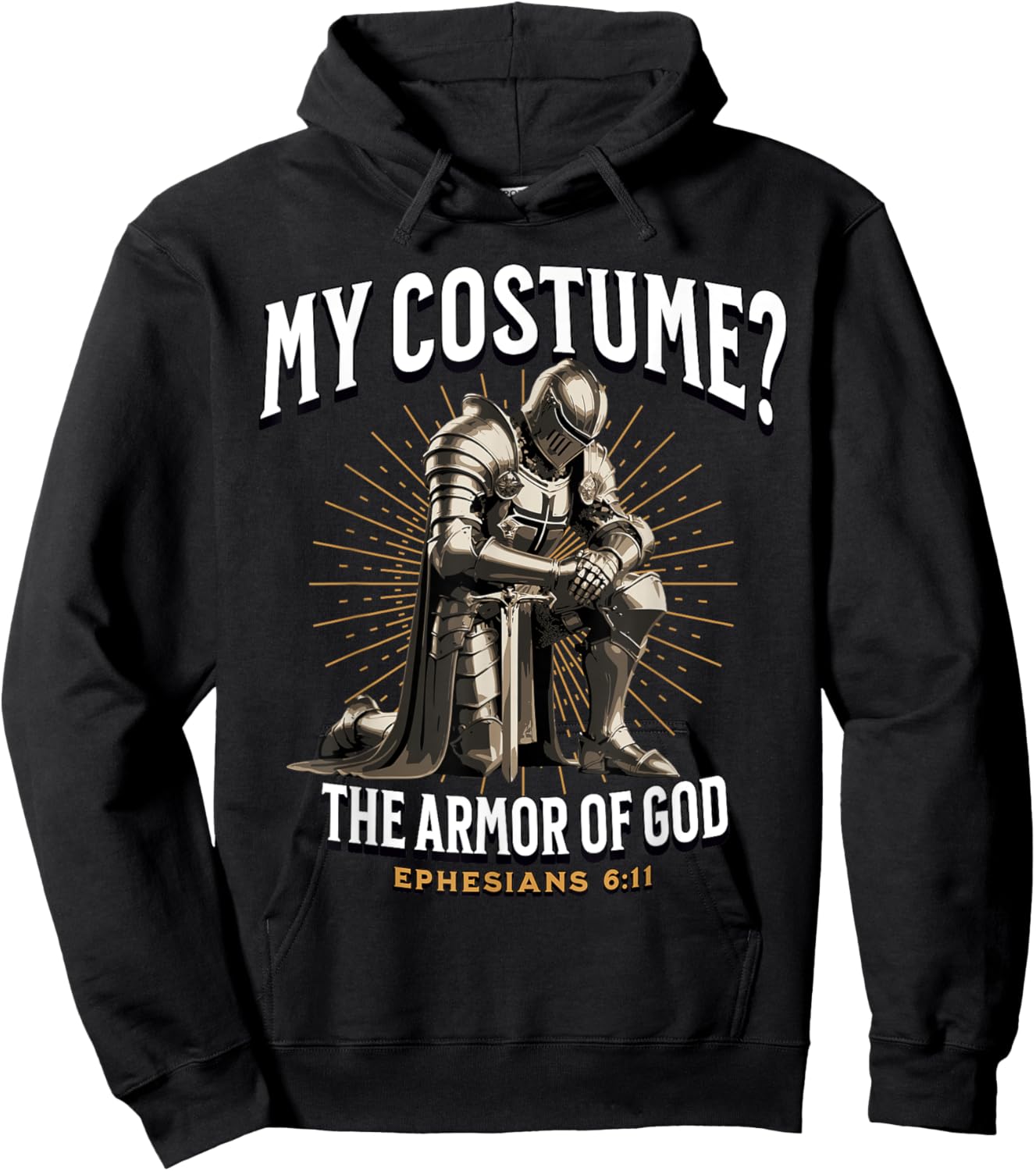 Christian Halloween Costume Armor of God Ephesians 6:11 Hoodie - Hoodie | Black