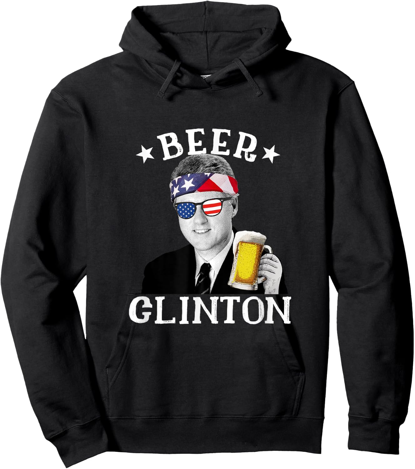 Beer Clinton Patriotic July 4th Drinking President Clinton Women Men Hoodie - Hoodie | Black