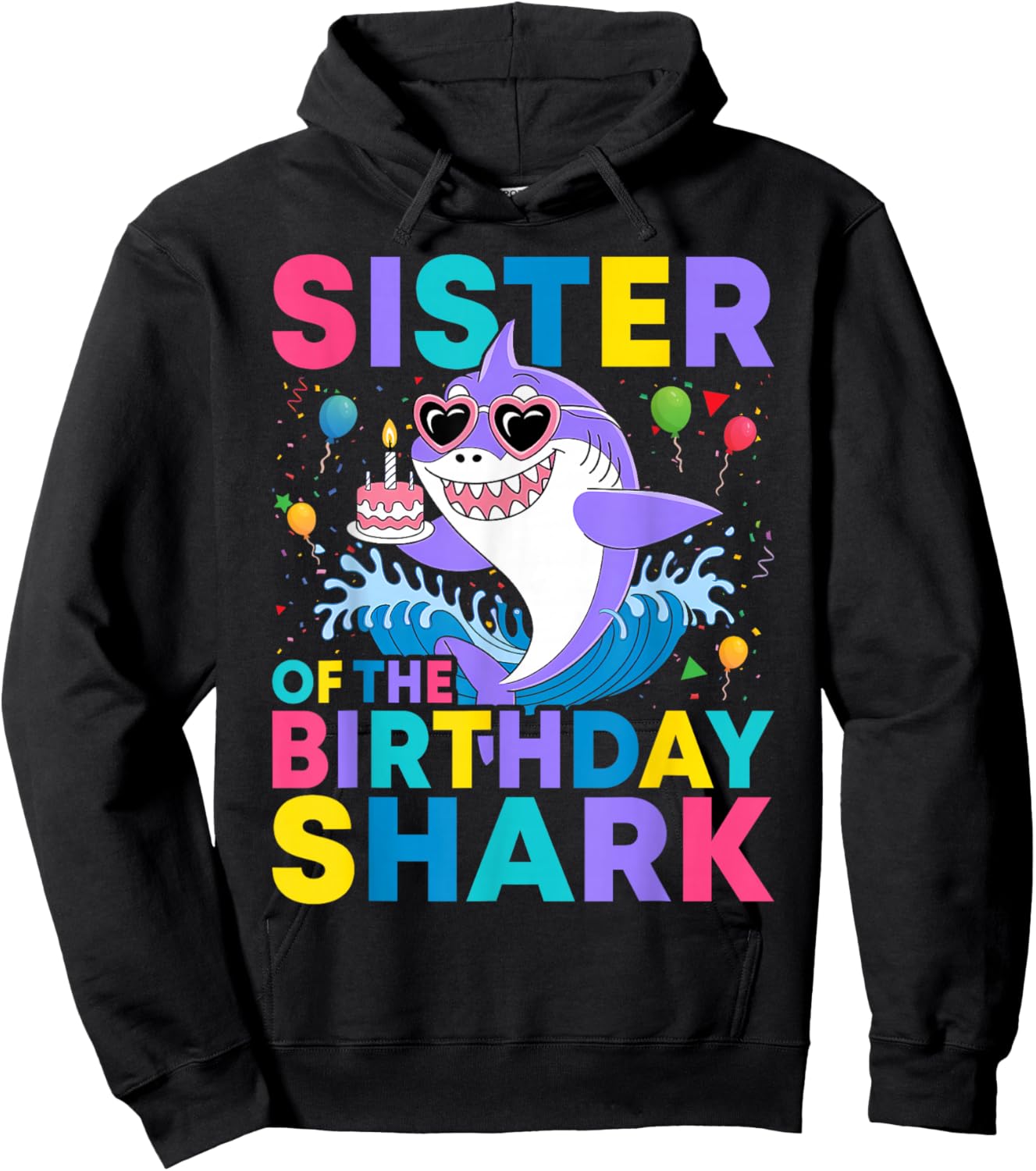 Sister of the Shark Birthday Sis Matching Family Hoodie - Hoodie | Black