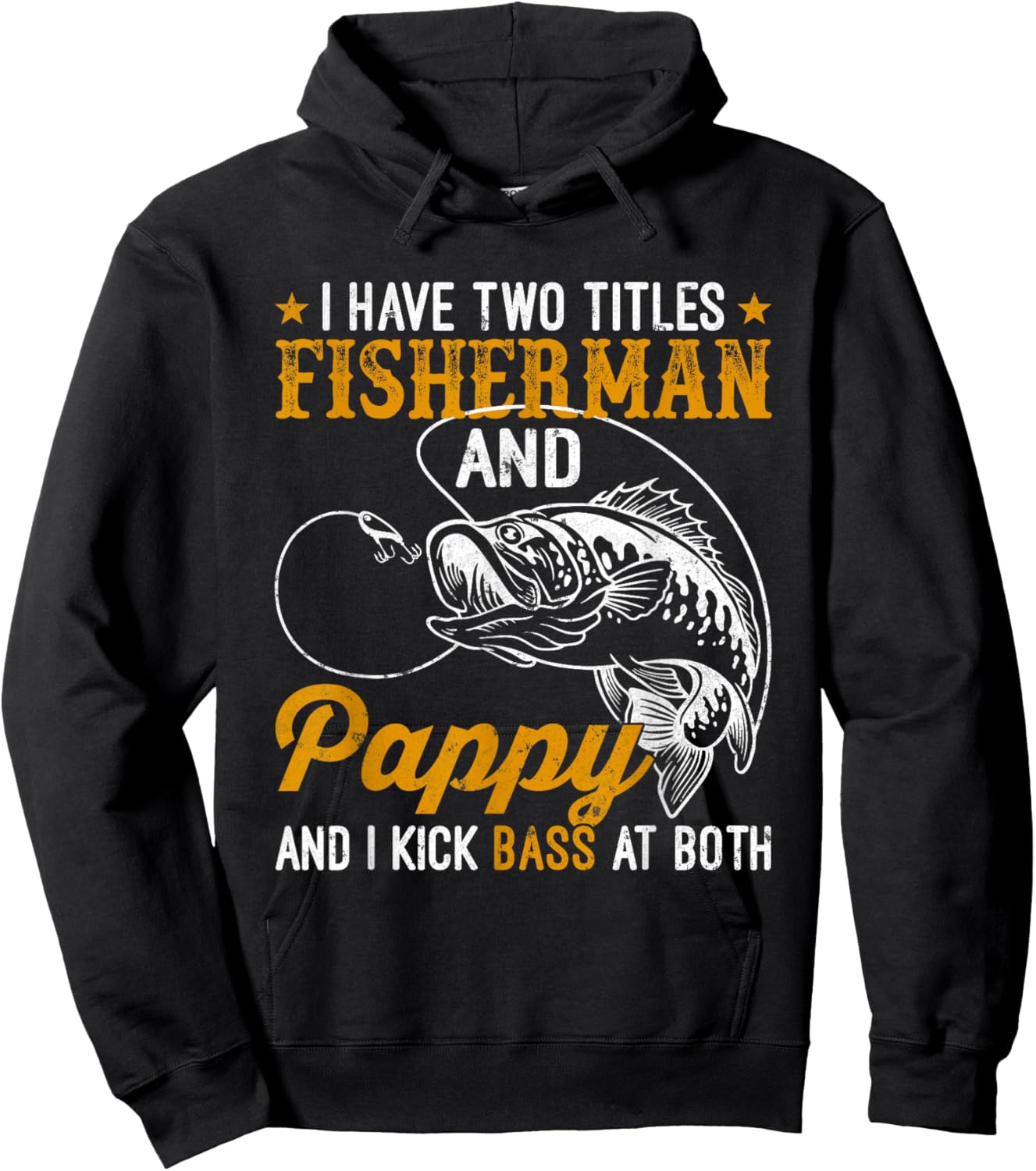 I Have Two Titles Fisherman Pappy Bass Father's Day Fishing Hoodie - Hoodie | Black