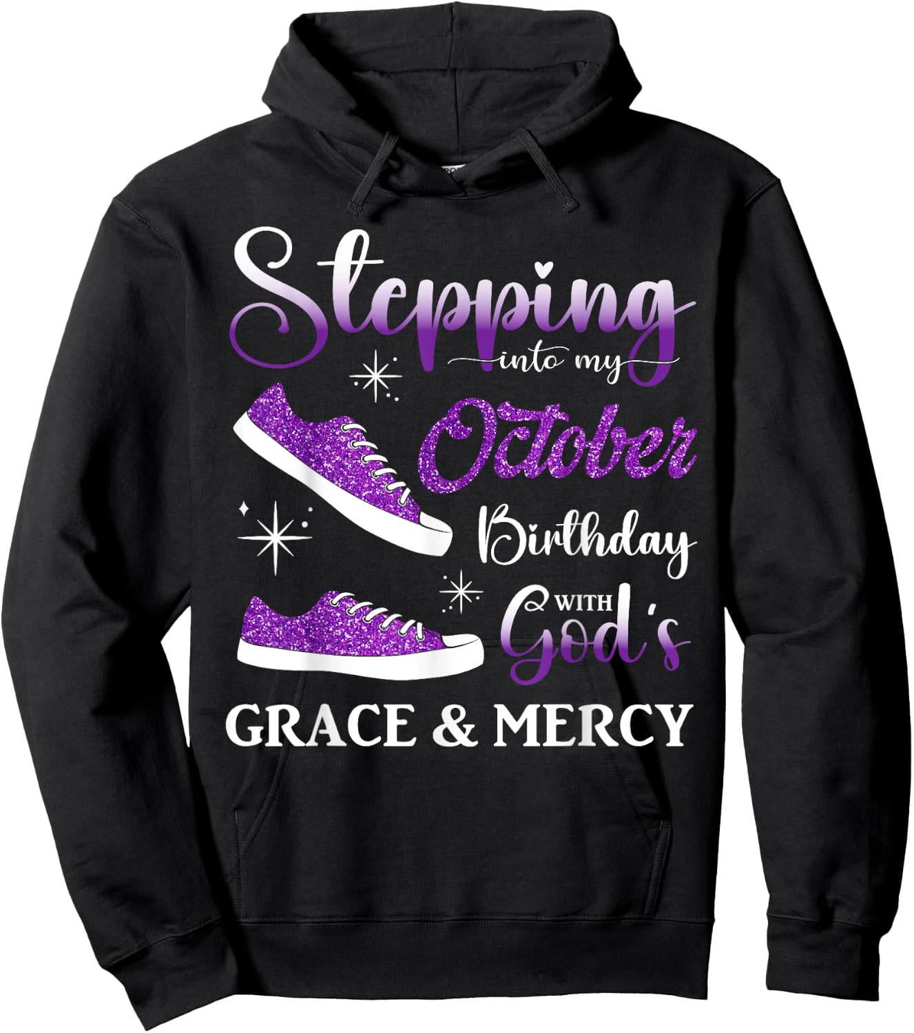 Stepping into My October Birthday Men Women Kids October BD Hoodie - Hoodie | Black