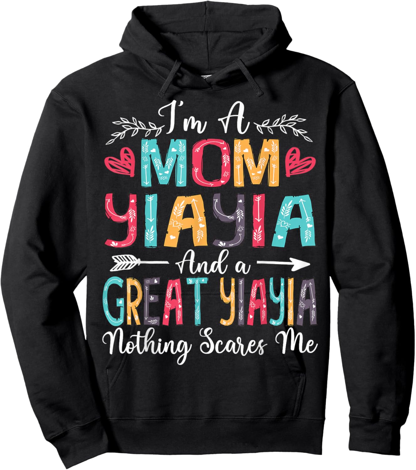 I'm A Mom YiaYia And Great YiaYia Mother's Day 2025 Hoodie - Hoodie | Black