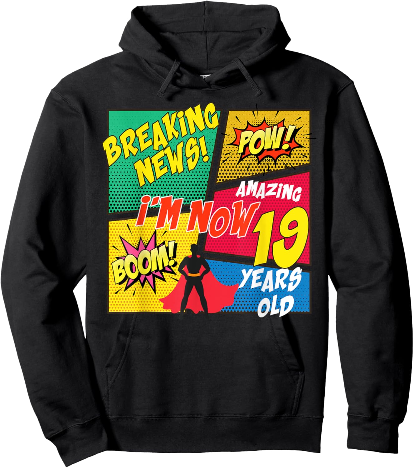 Funny Comics Lover I'm Now 19 Years Old Birthday Boy Girl Hoodie - Hoodie | Black