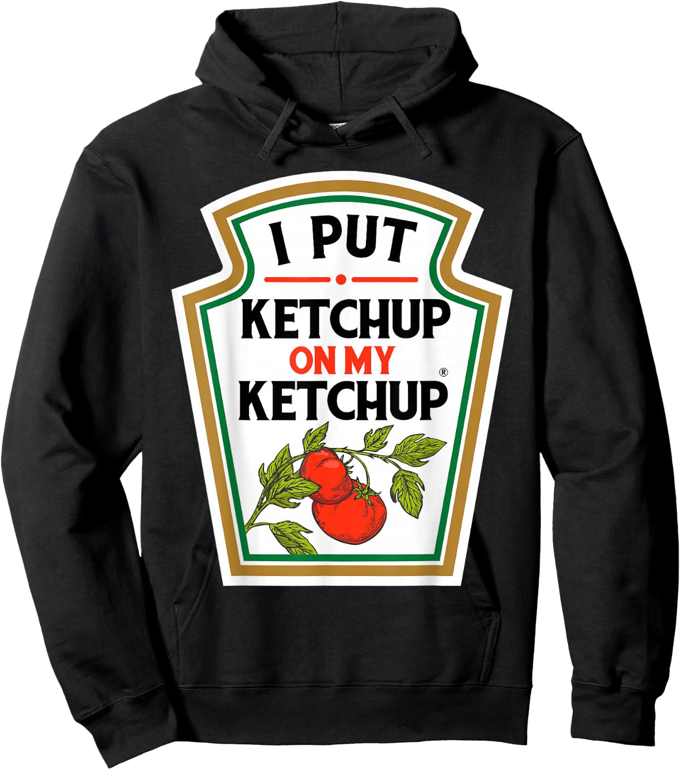 I Put Ketchup on My Ketchup Tomato DIY Halloween Hoodie - Hoodie | Black