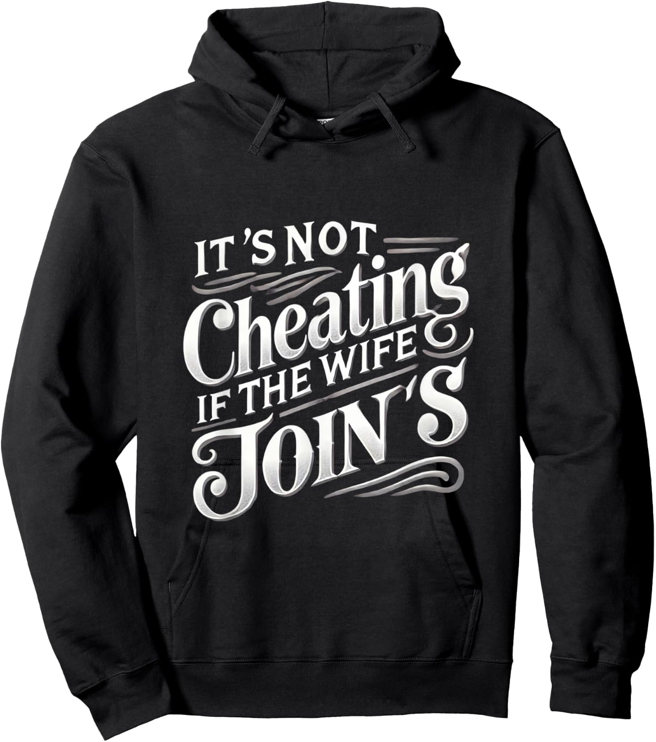 It's Not Cheating If My Wife Joins Swinger Lifestyle Naughty Hoodie - Hoodie | Black
