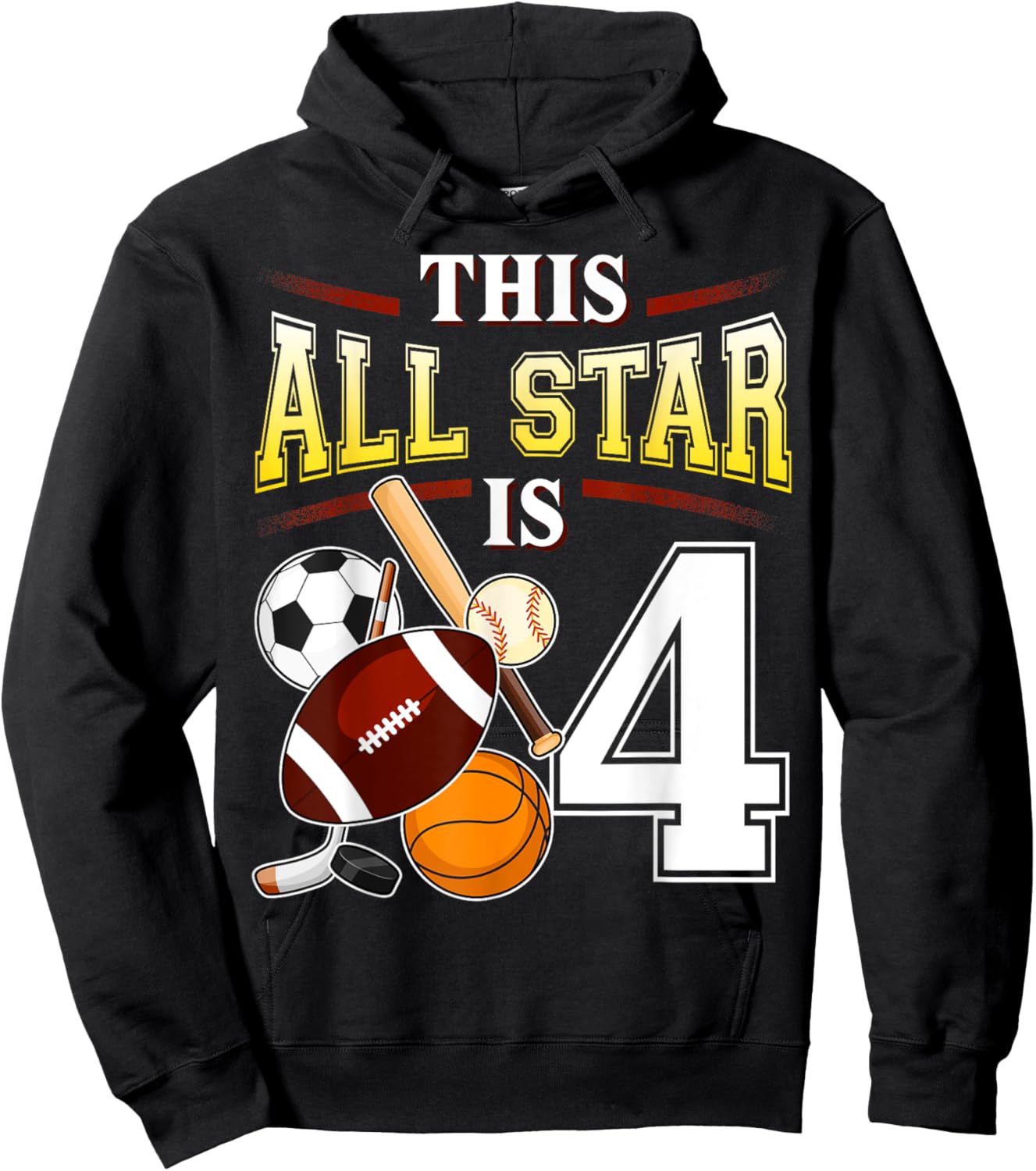 This All Star is 4 Years Old Gift Kids 4th Birthday Hoodie - Hoodie | Black