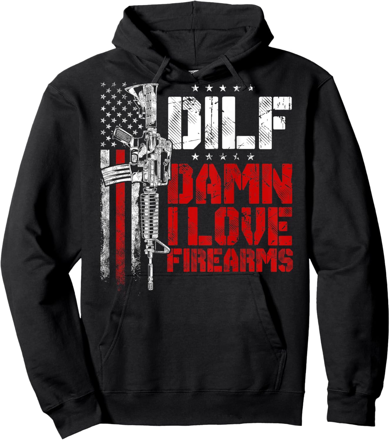 Gun American Flag DILF - Damn I Love Firearms (ON BACK) Hoodie - Hoodie | Black