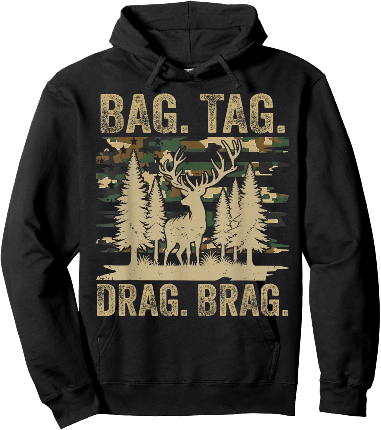 Bag Tag Drag Brag Funny Hunting Deer Hunter Hoodie - Hoodie | Black