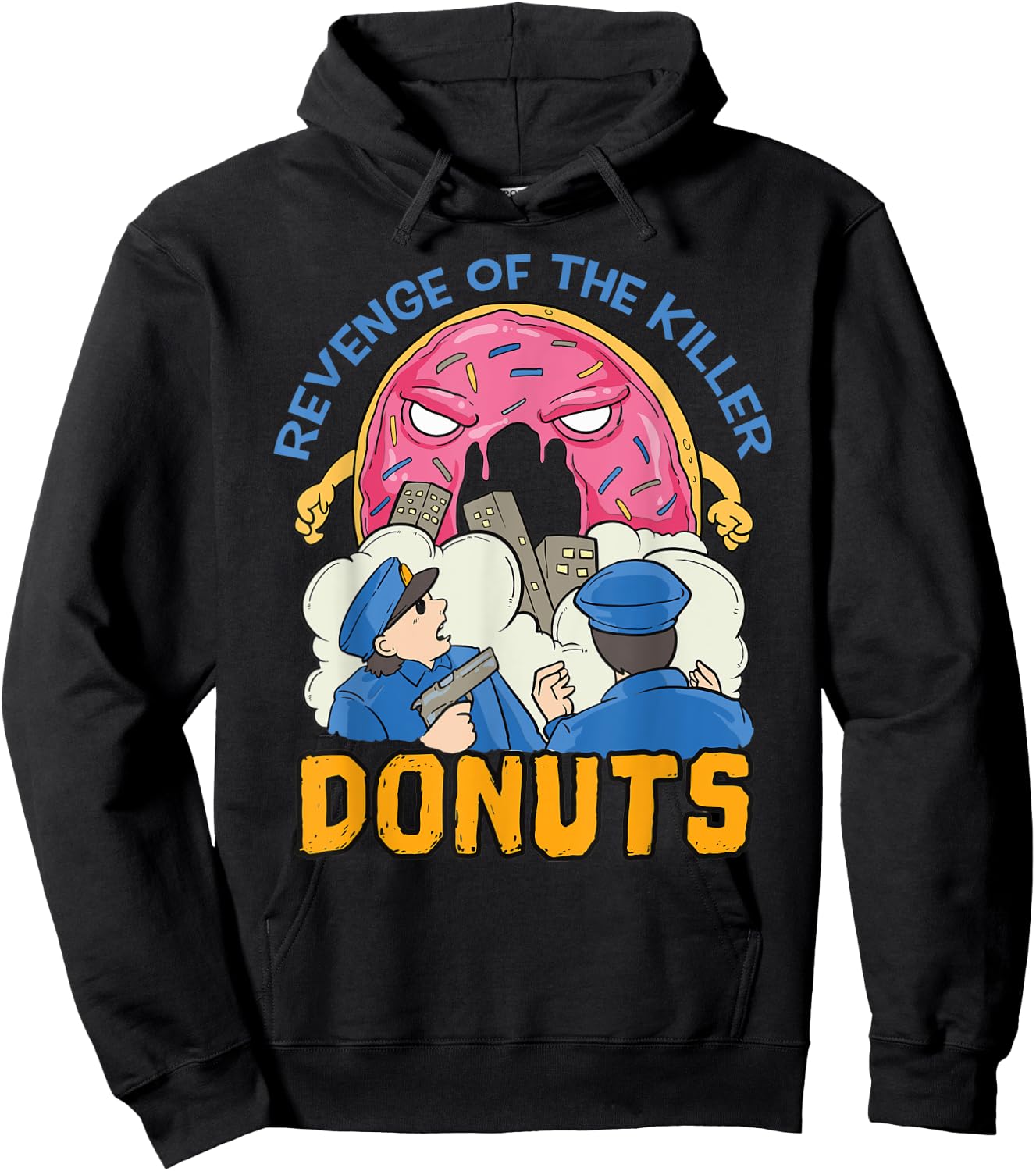 Revenge of the killer donuts funny cop gift Hoodie - Hoodie | Black