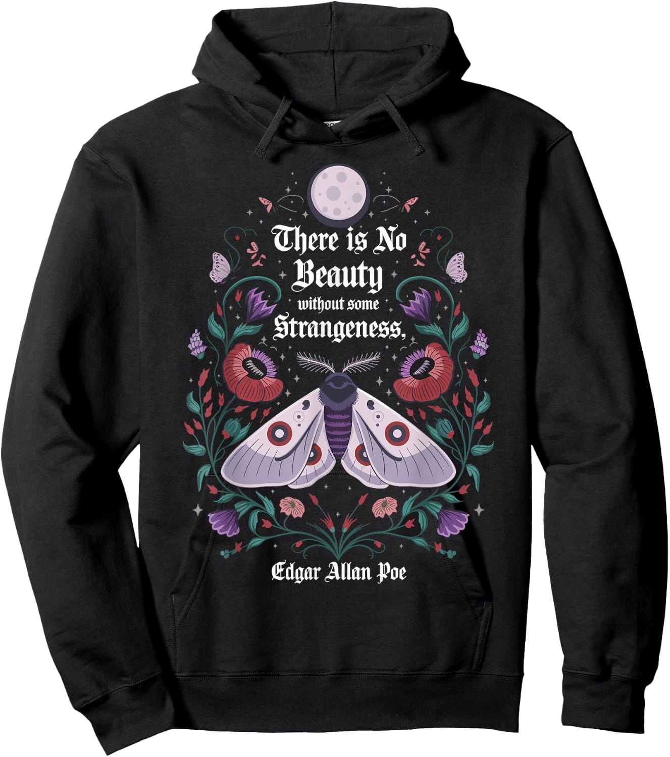 There is No Beauty Without Some Strangeness Edgar Allan Poe Hoodie - Hoodie | Black