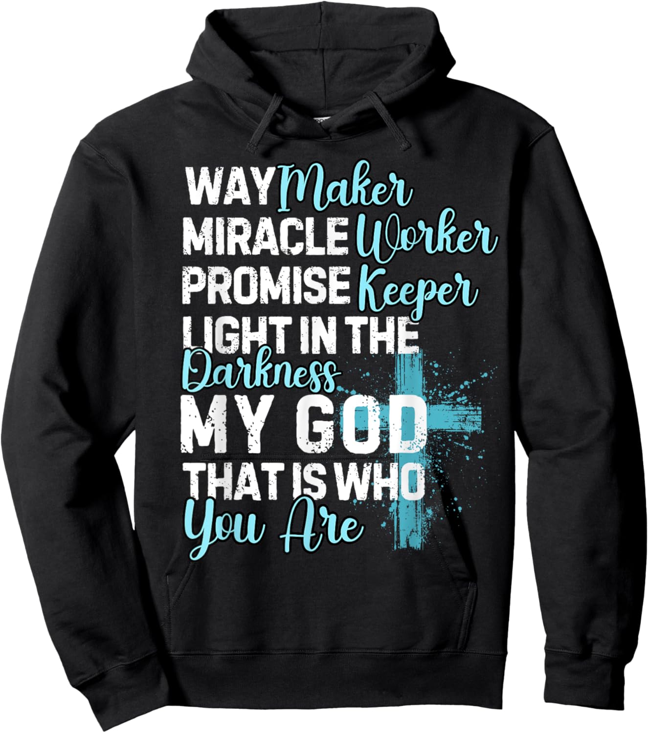 Way Maker Miracle Worker Promise Keeper Religious Quote Hoodie - Hoodie | Black