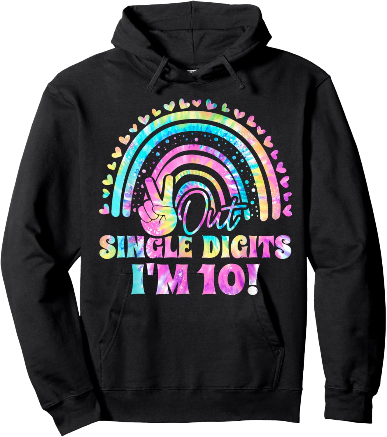 Peace Out Single Digits I'm 10 Tie Dye Birthday Girl Hoodie - Hoodie | Black