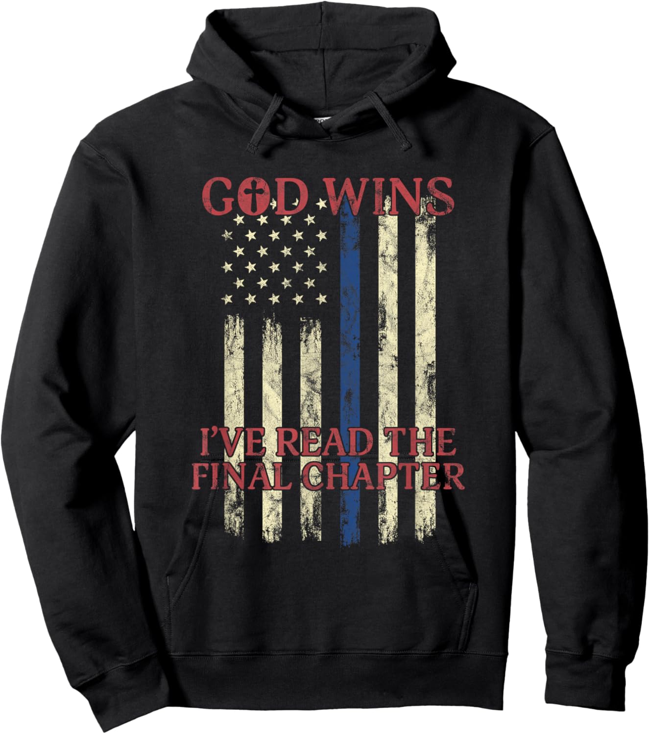 God Wins I've Read The Final Chapter American Flag Women Men Hoodie - Hoodie | Black