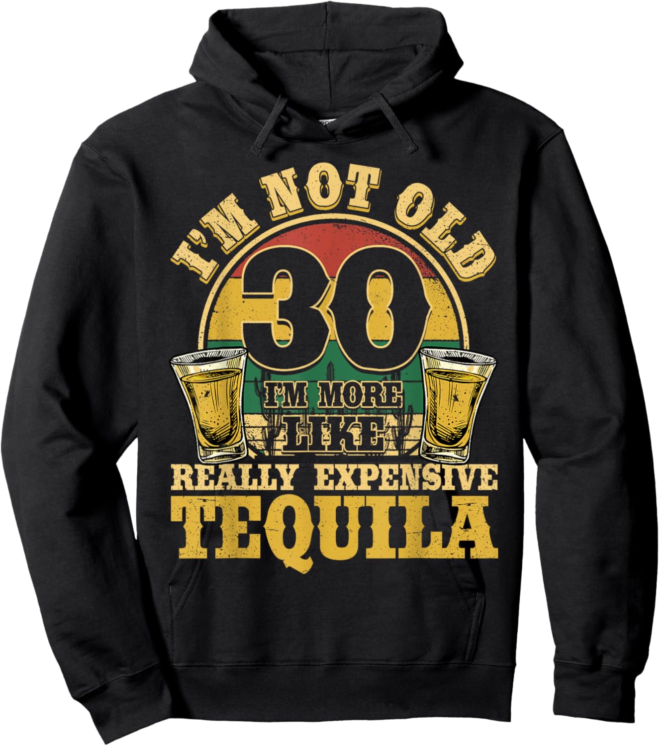 30 Years Old Tequila Mexican 30th Birthday Tequila Drinker Hoodie - Hoodie | Black