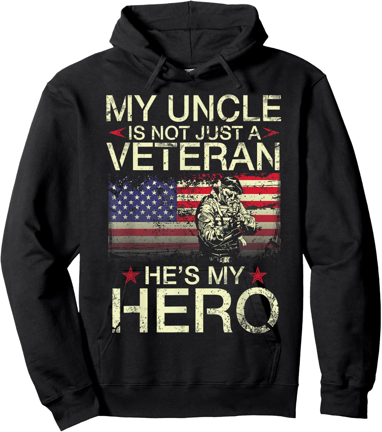 My Uncle Is Not Just A Veteran He's My Hero Happy Day To Me Hoodie - Hoodie | Black