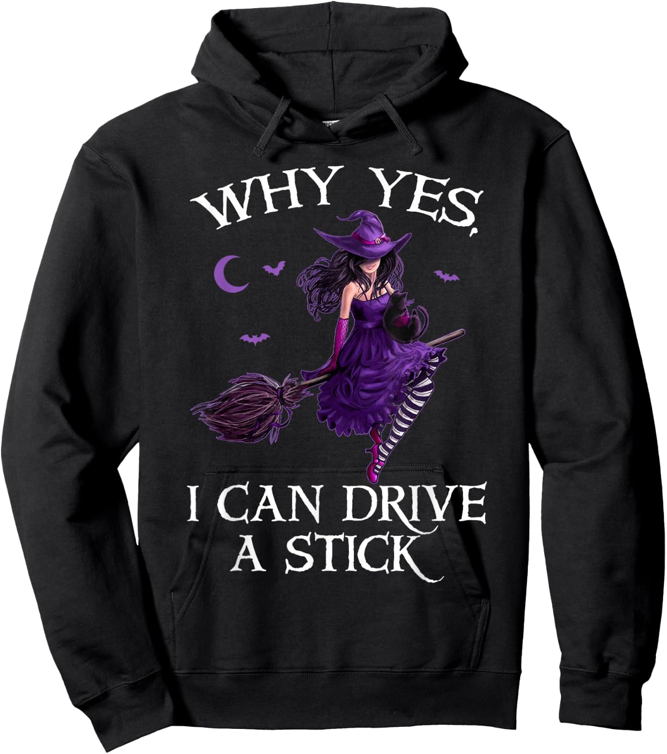 Why Yes I Can Drive a Stick Funny Halloween Witch Women Girl Hoodie - Hoodie | Black