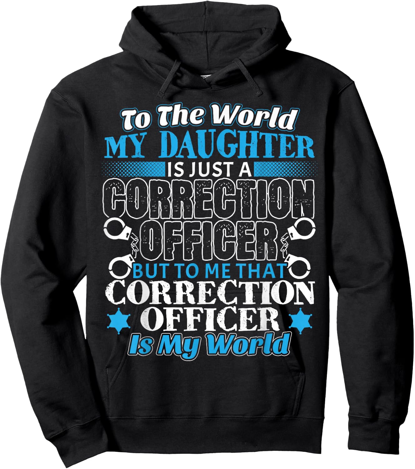 Proud My Daughter Is A Correction Officer Law Enforcement Hoodie - Hoodie | Black