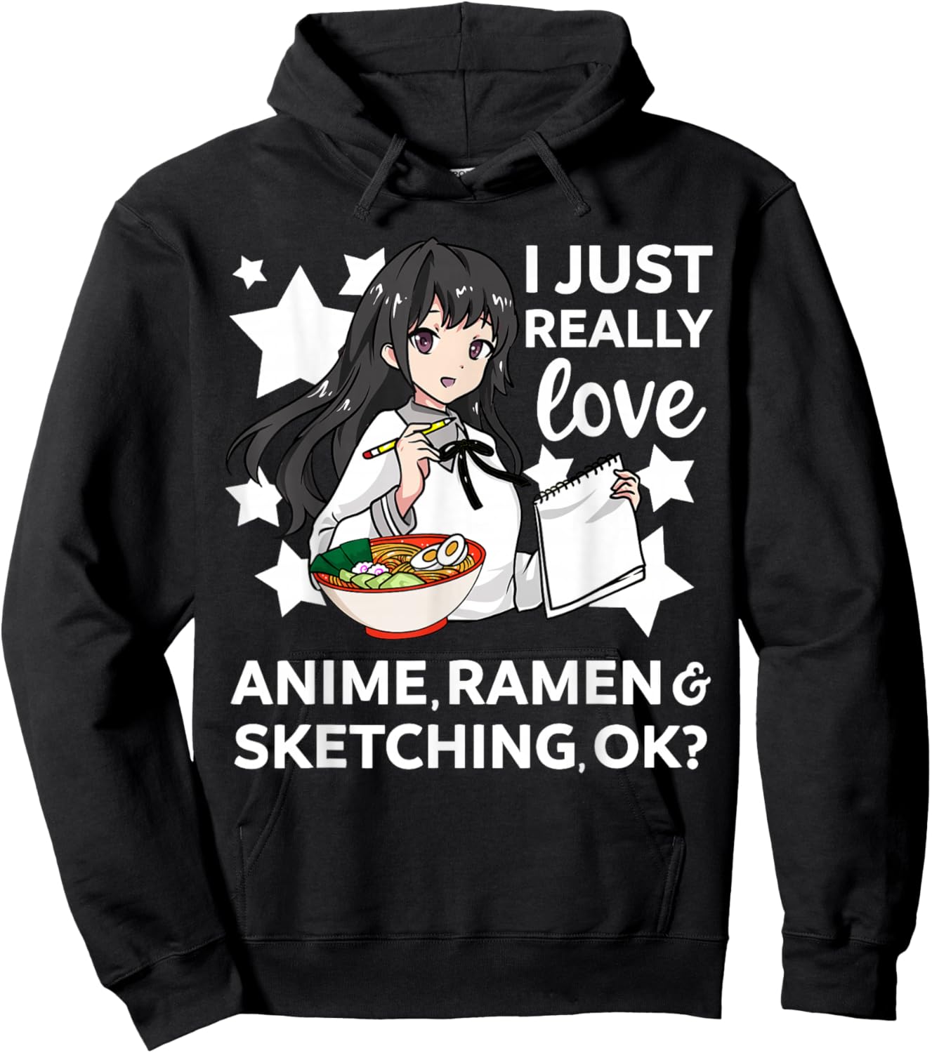 I Just Really Love Anime Ramen and Sketching OK? Drawing Art Hoodie - Hoodie | Black