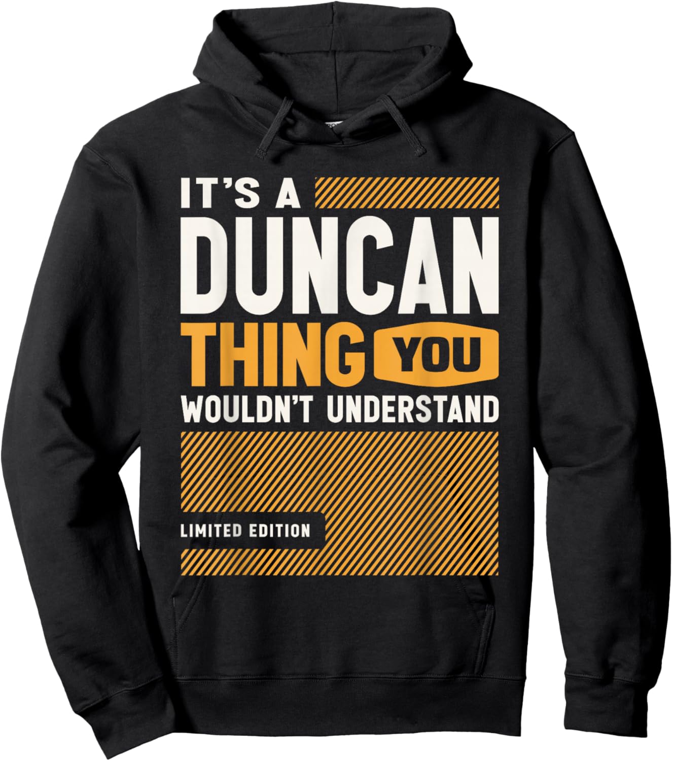 It's a Duncan Thing Funny Name Duncan Hoodie - Hoodie | Black
