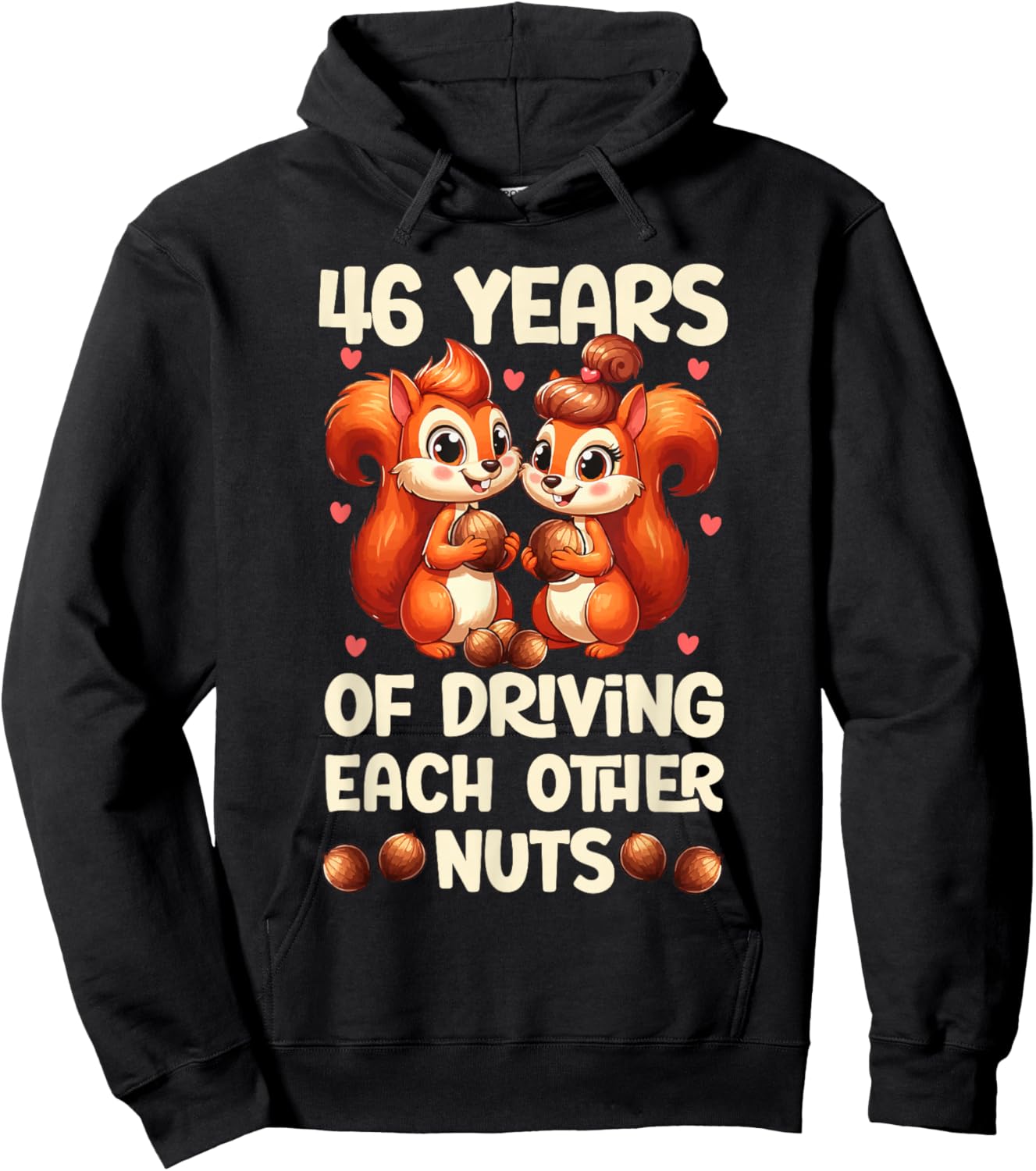 46th Wedding Anniversary 46 Years of Driving Each Other Nuts Hoodie - Hoodie | Black