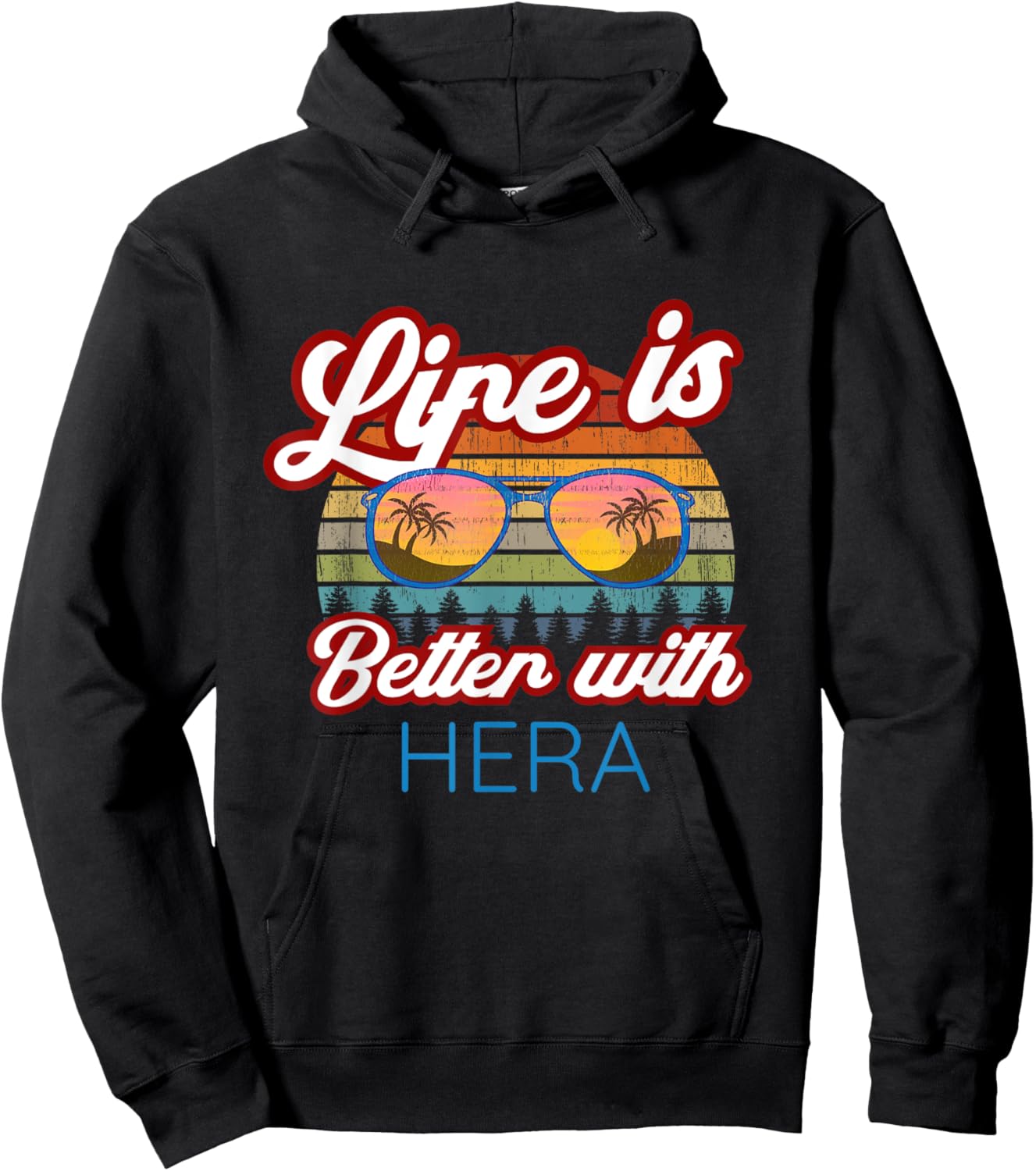 Hera Costume / 'Life Is Better With Hera!' Funny Saying Hoodie - Hoodie | Black