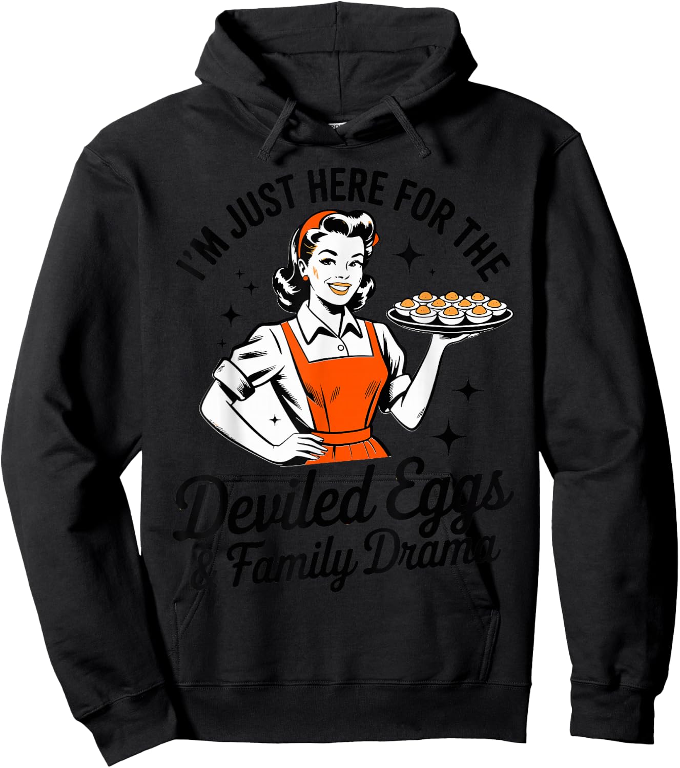 I'm Just Here for The Deviled Eggs Family Drama Deviled Egg Hoodie - Hoodie | Black
