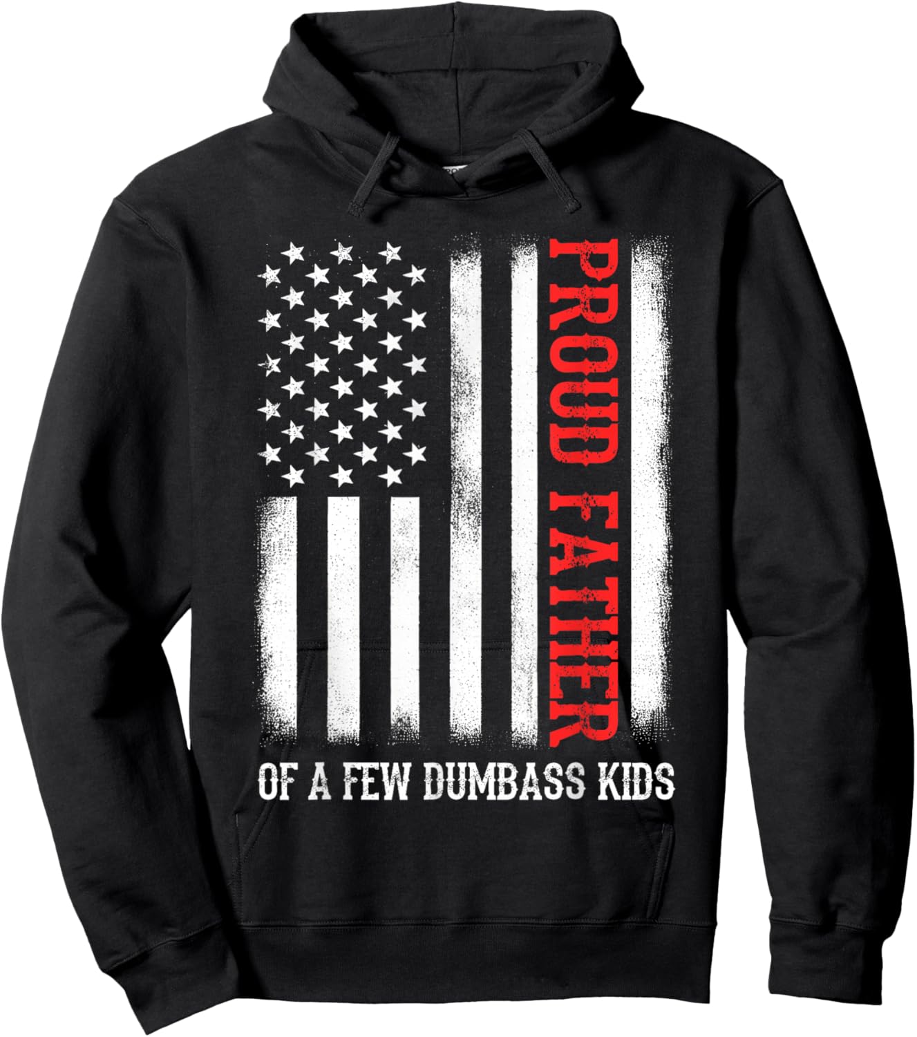 Proud Father Of A Few Dumb-ass Kids Vintage Father's Day Hoodie - Hoodie | Black