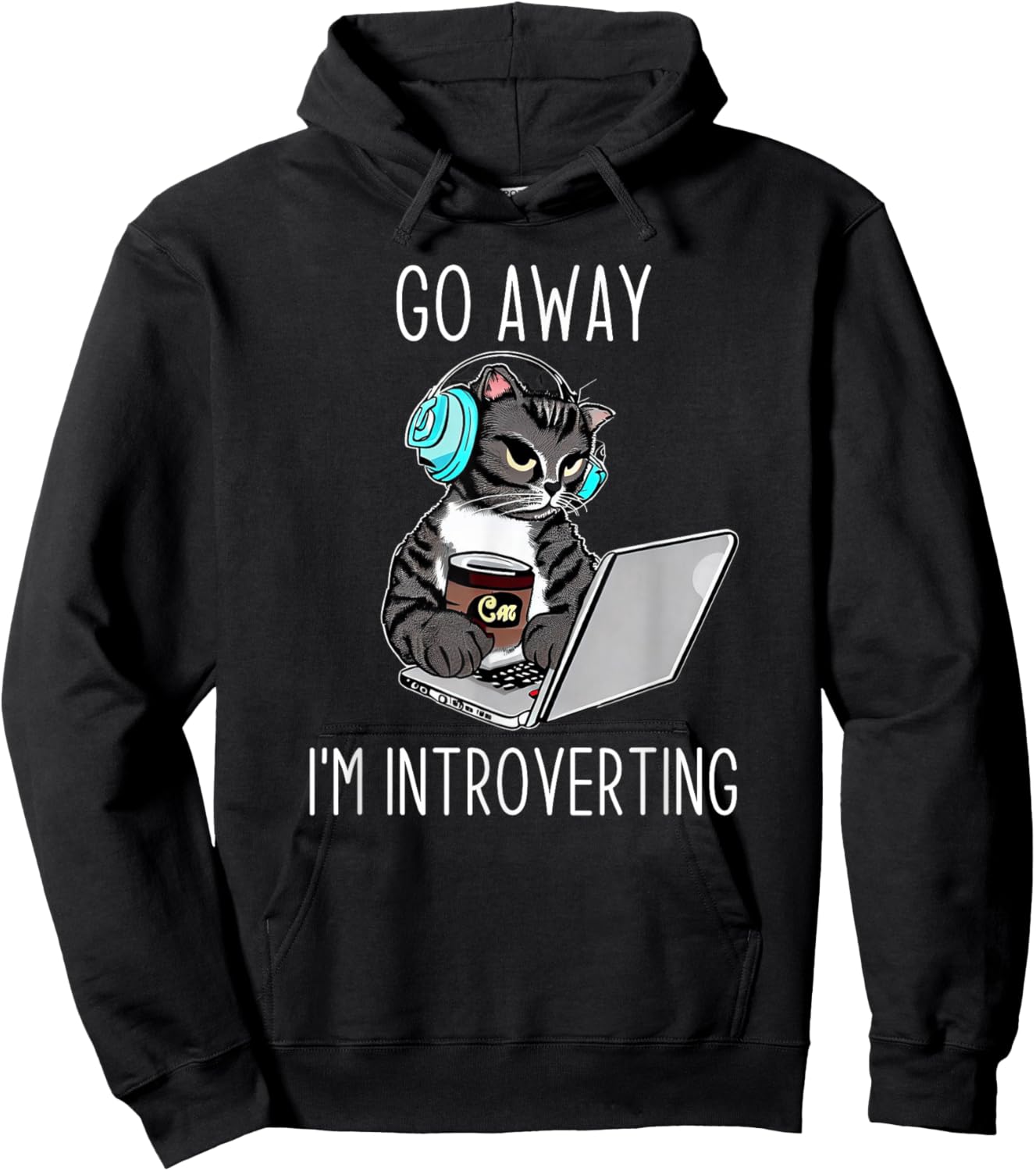 Go Away I'm Introverting Finny Cat with Laptop and Coffee Men Women Hoodie - Hoodie | Black