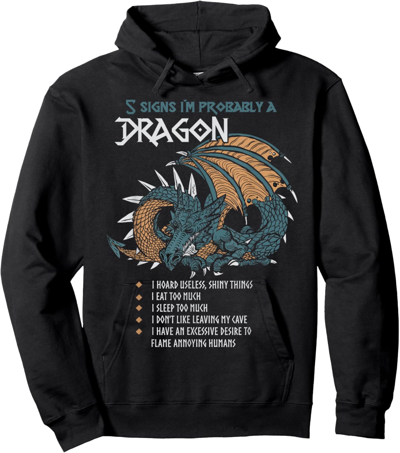 5 Signs I'm Probably A Dragon Hoodie - Hoodie | Black