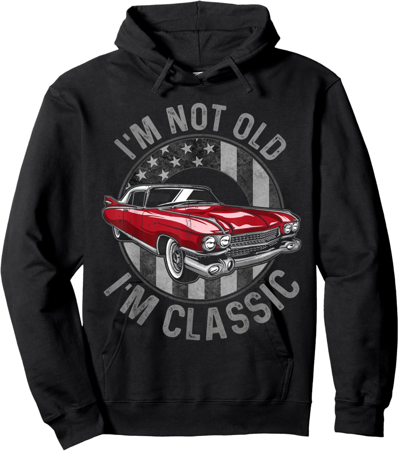 I'm Not Old I'm Classic Red, Classic Red Car Hoodie - Hoodie | Black