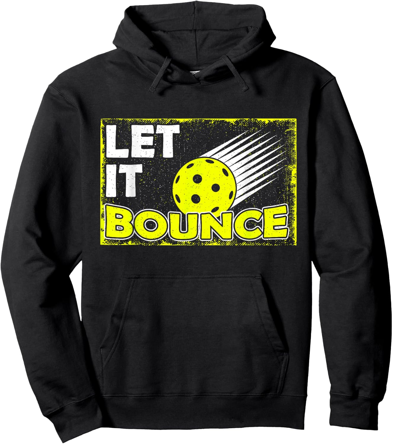 Let it Bounce I Funny Prickleball Player Love Fan Hoodie - Hoodie | Black