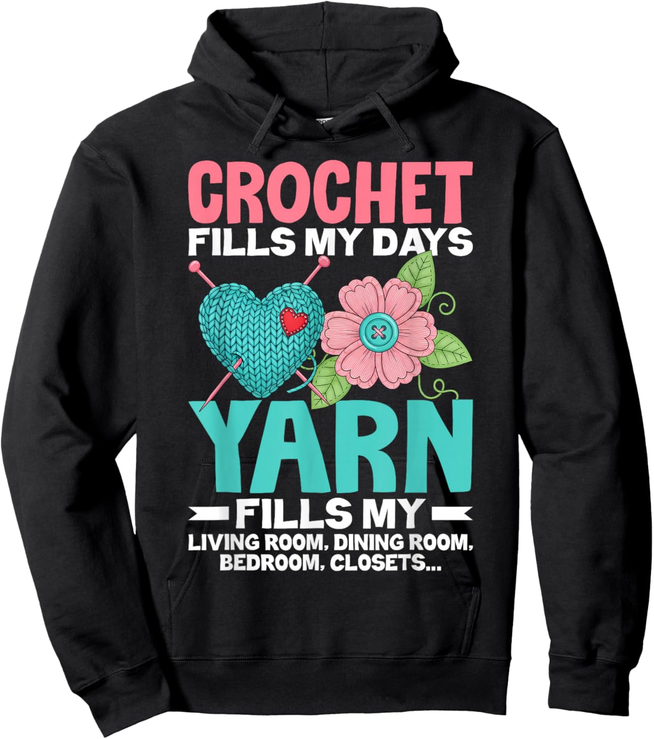 Funny Crochet Shirts Gifts for Crochet Lovers Knitter Women Hoodie - Hoodie | Black