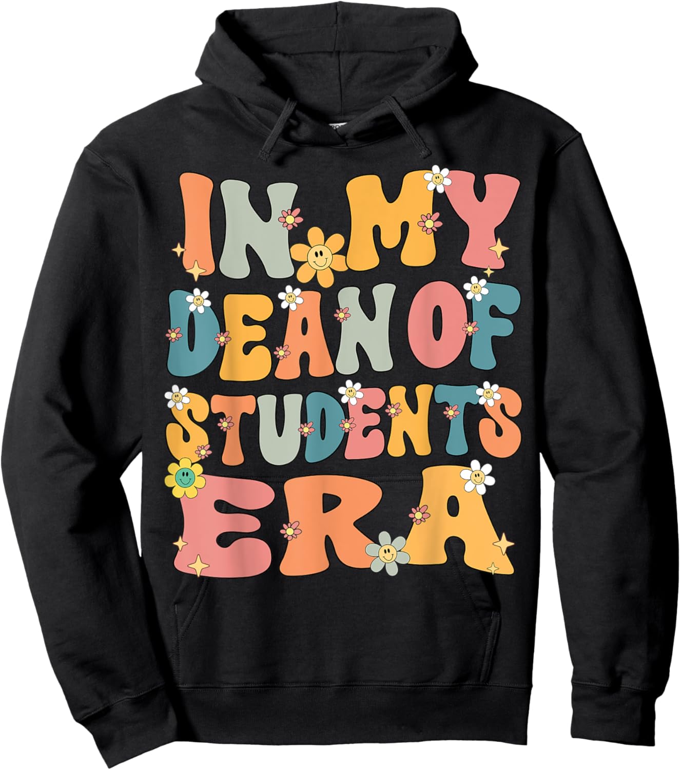 In My Dean of Students Era Retro Groovy Dean of Students Hoodie - Hoodie | Black
