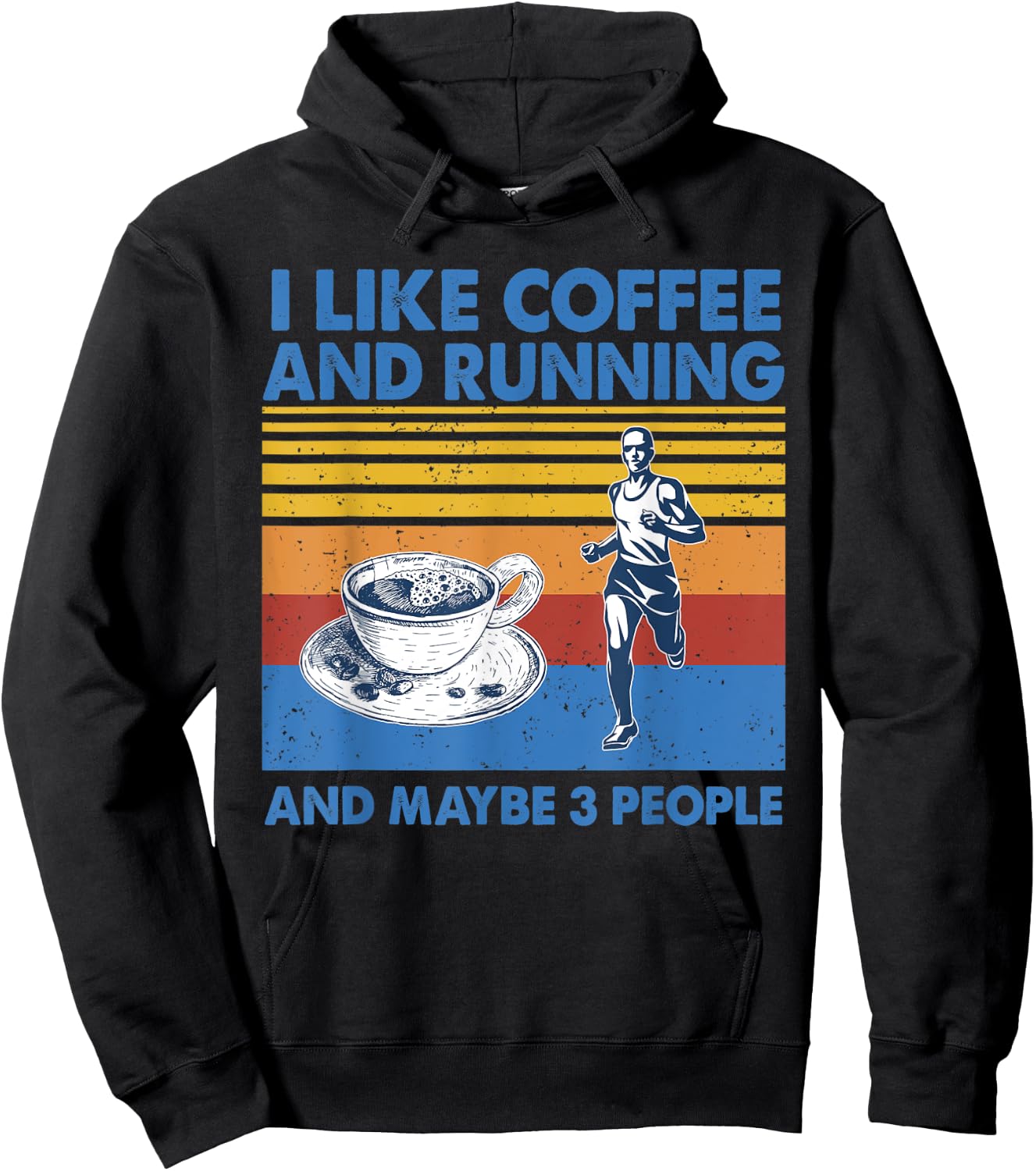I like coffee and running and maybe 3 people Vintage Running Hoodie - Hoodie | Black