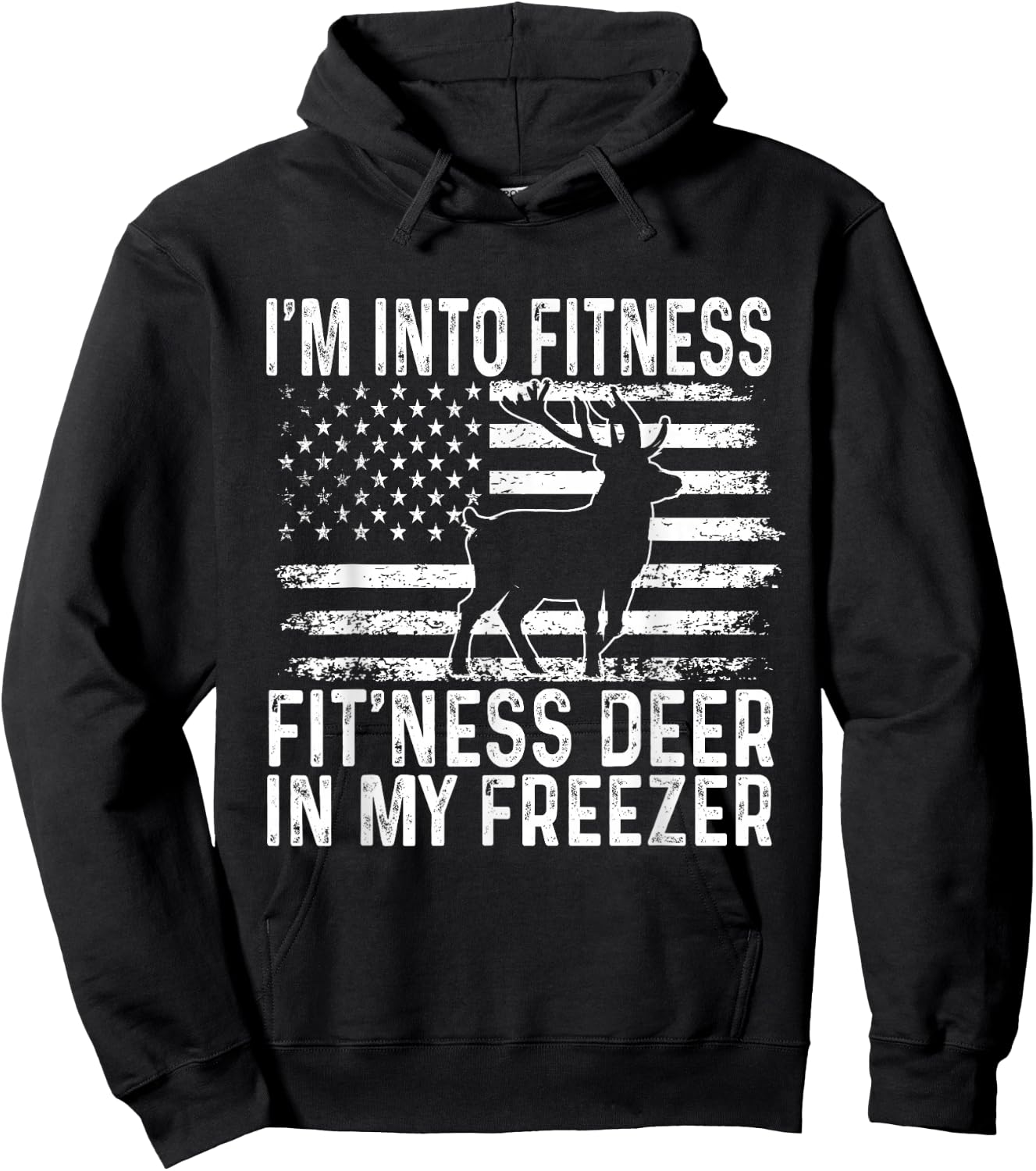 I'm Into Fitness Fit'ness Deer In My Freezer Funny Hoodie - Hoodie | Black