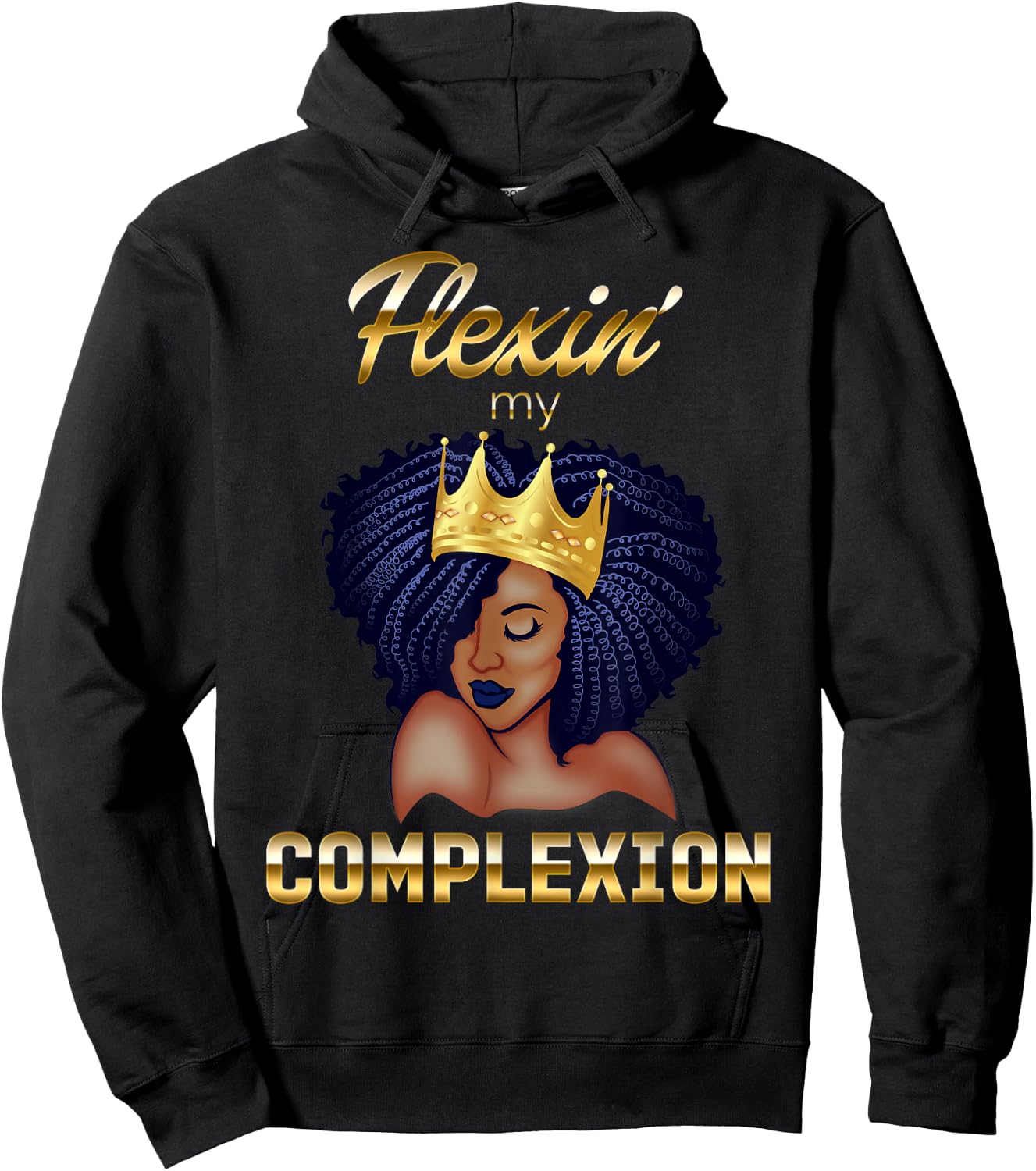 Flexing My Complexion Melanin Poppin' Black Queen Hoodie - Hoodie | Black