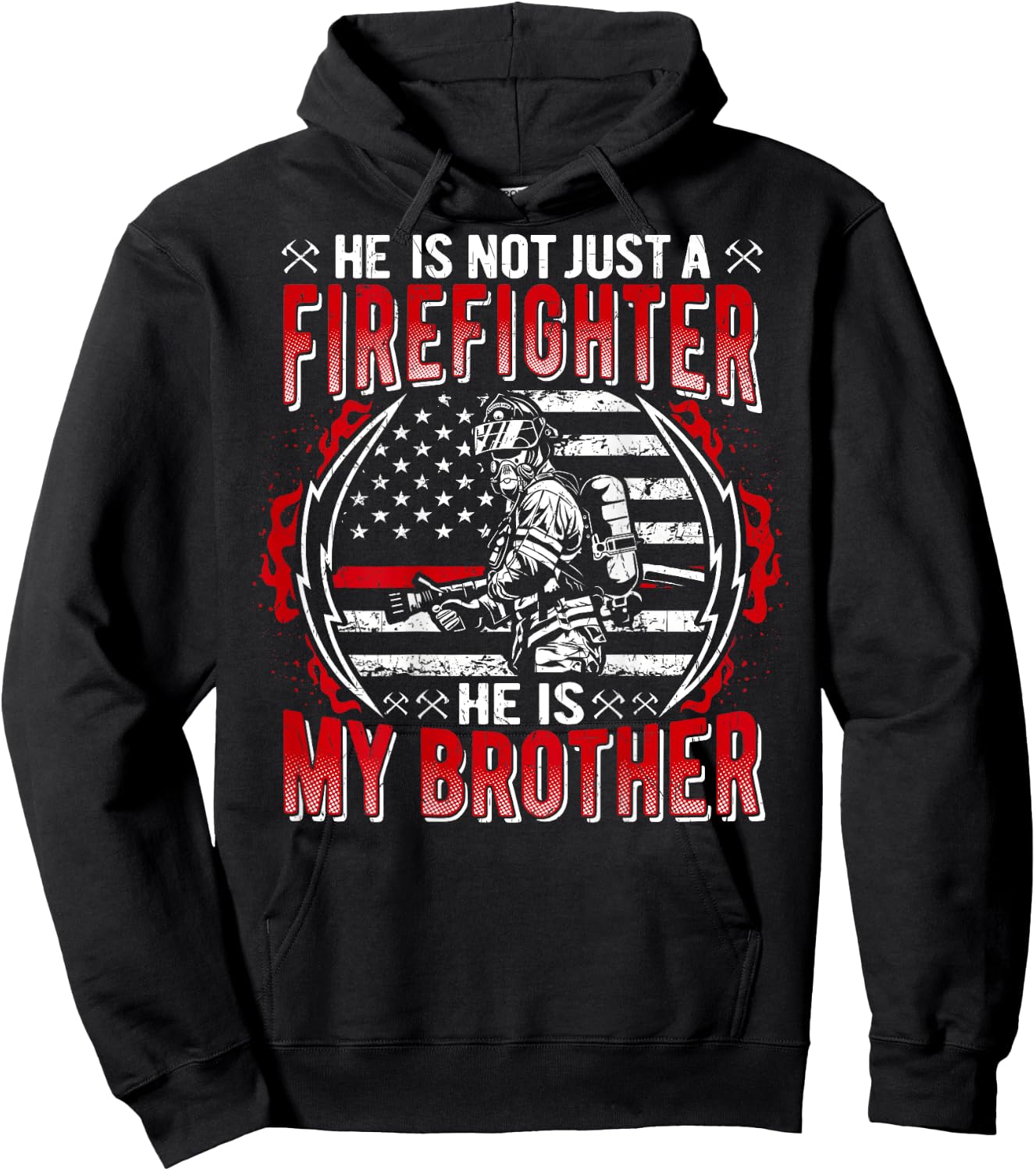 My Brother Is Firefighter Thin Red Line US Flag Fire Sibling Hoodie - Hoodie | Black