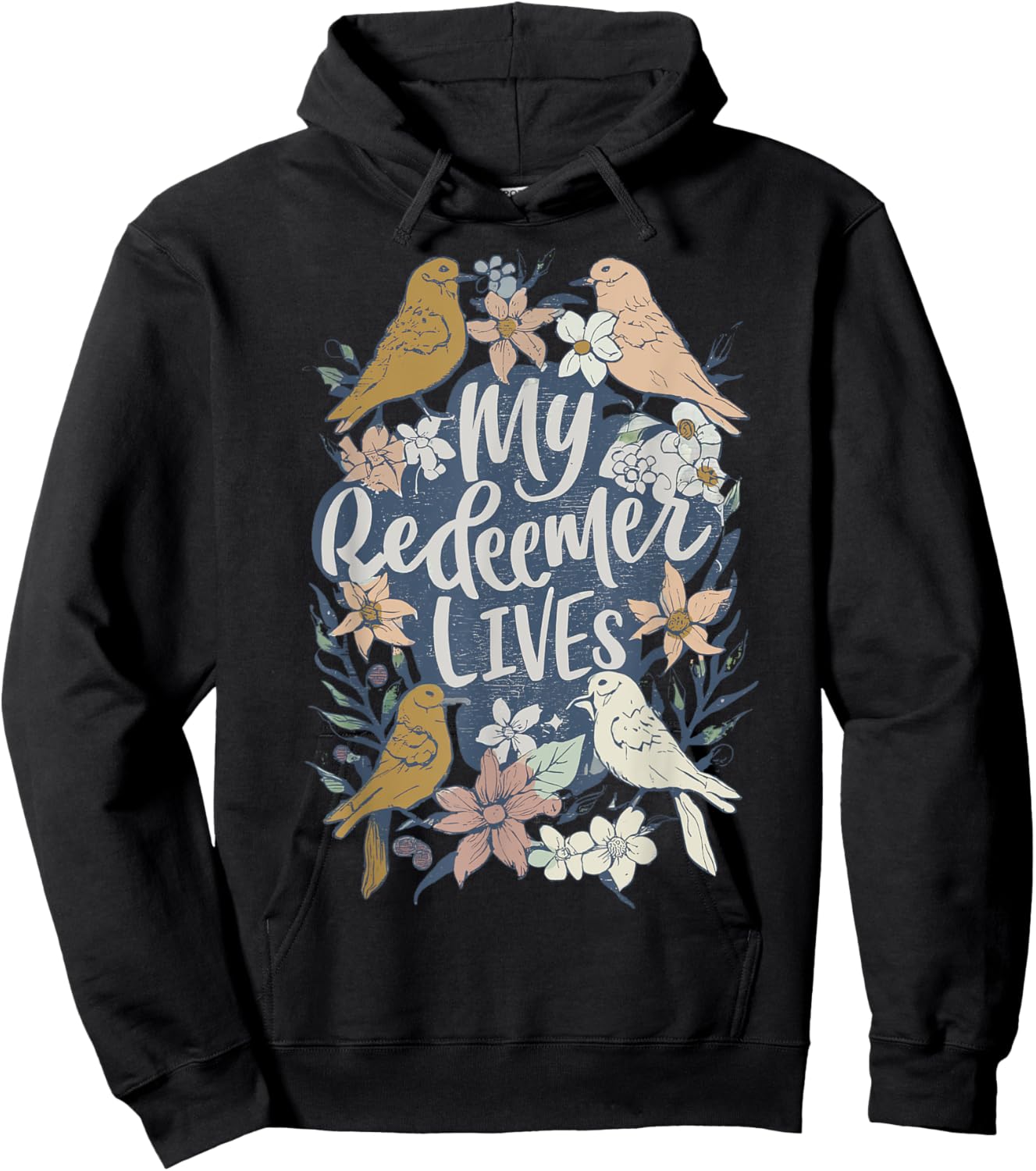 Easter My Redeemer Lives Vintage Jesus-Floral Bird Clothing Hoodie - Hoodie | Black